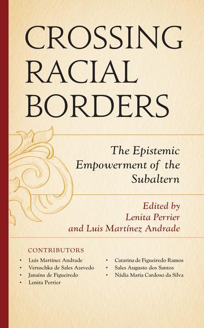 Knjiga Crossing Racial Borders Lenita Perrier