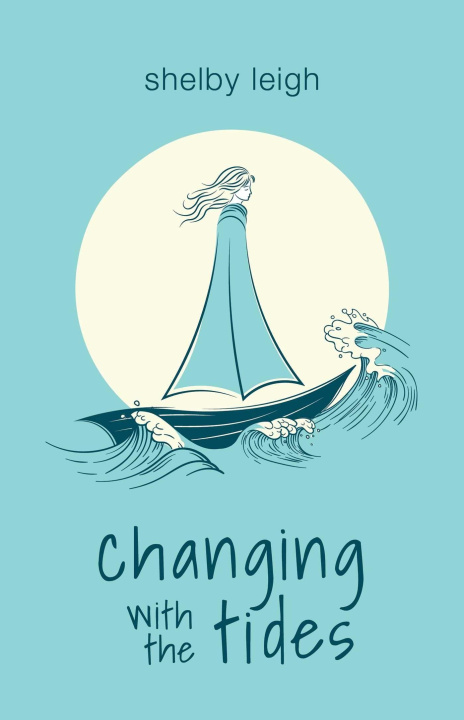 Knjiga Changing with the Tides Shelby Leigh