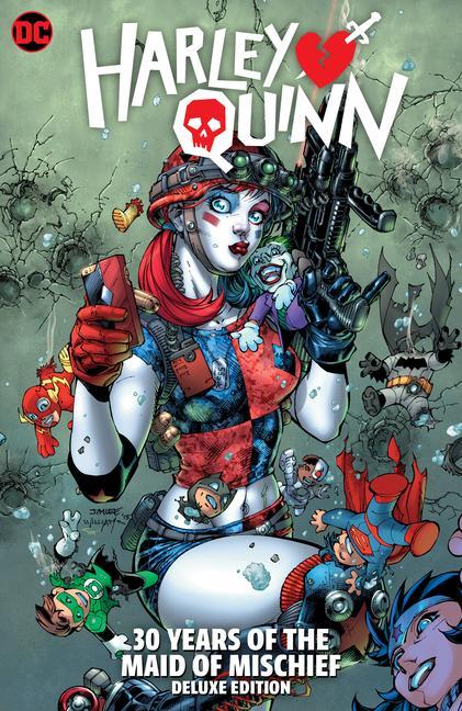 Książka Harley Quinn: 30 Years of the Maid of Mischief The Deluxe Edition 