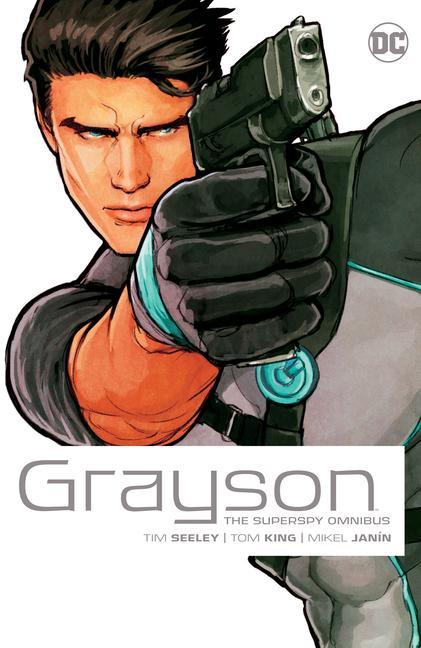 Book Grayson The Superspy Omnibus (2022 Edition) Tim Seeley