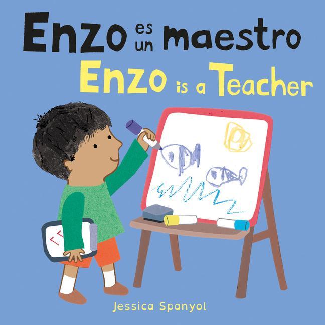 Könyv Enzo Es Un Maestro/Enzo Is a Teacher Jessica Spanyol