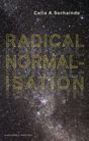 Knjiga Radical Normalisation Celia A Sorhaindo