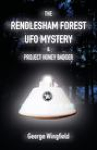 Книга Rendlesham Forest UFO Mystery 