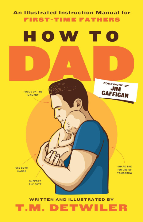 Kniha How to Dad T. M. Detwiler