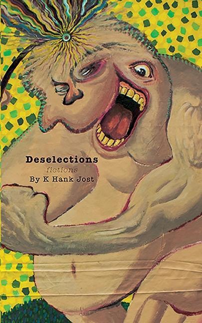 Knjiga Deselections K Hank Jost