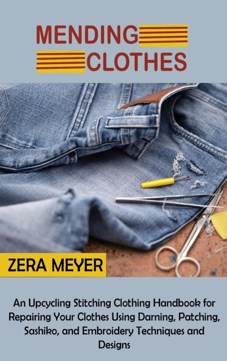 Libro Mending Clothes Zera Meyer