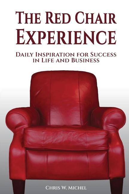 Knjiga Red Chair Experience Chris W Michel