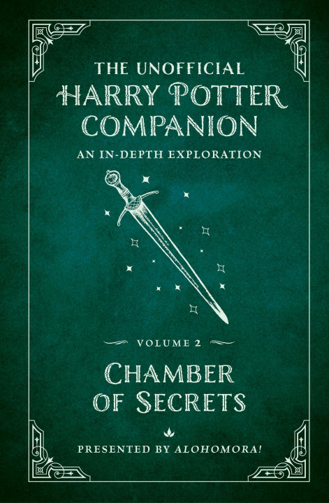 Kniha Unofficial Harry Potter Companion Volume 2: Chamber of Secrets 