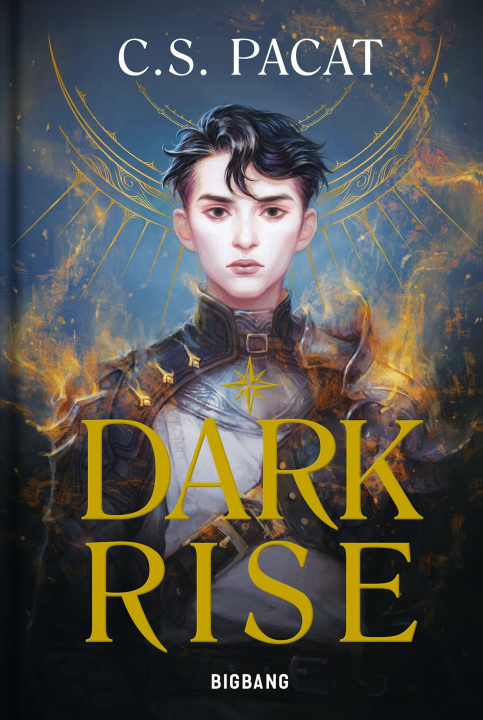 Kniha Dark Rise, T1 : Dark Rise C.S. Pacat