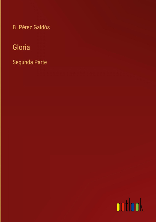 Knjiga Gloria B. Pérez Galdós