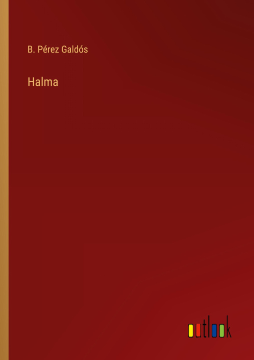 Knjiga Halma B. Pérez Galdós