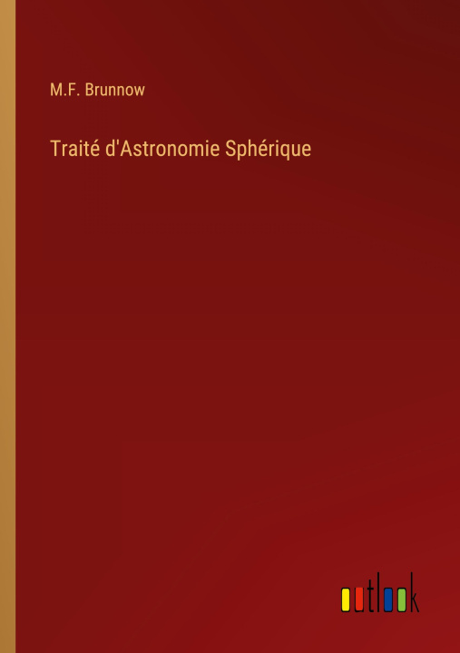 Książka Traite d'Astronomie Spherique 