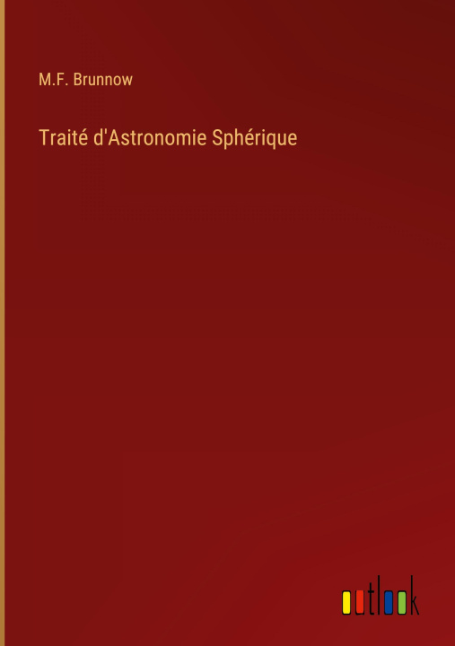 Książka Traite d'Astronomie Spherique 