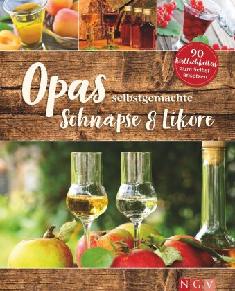 Книга Opas selbstgemachte Schnäpse & Liköre 