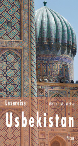 Könyv Lesereise Usbekistan Walter M. Weiss