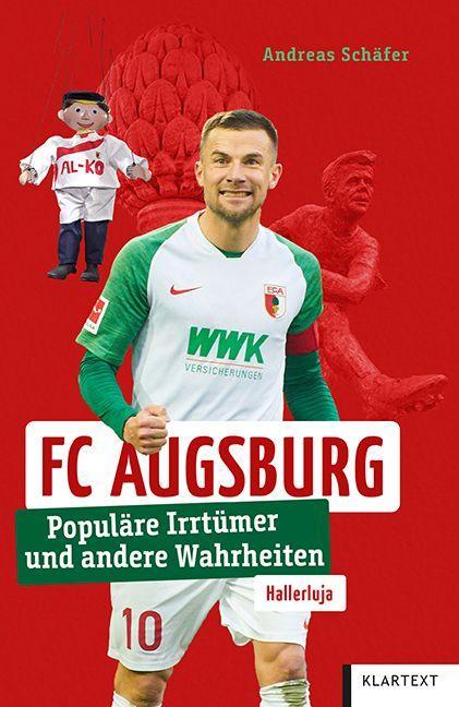Knjiga FC Augsburg Andreas Schäfer