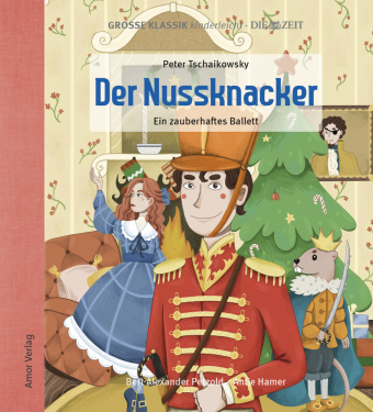 Audio Der Nussknacker. Ein zauberhaftes Ballett., 1 Audio-CD Peter Tschaikowsky