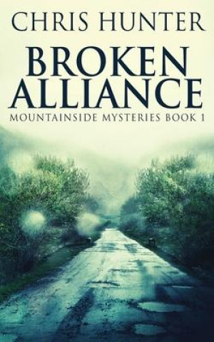 Knjiga Broken Alliance Chris Hunter