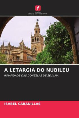 Książka A LETARGIA DO NUBILEU Isabel Cabanillas