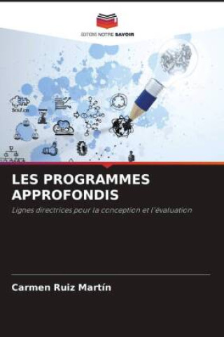 Knjiga LES PROGRAMMES APPROFONDIS Carmen Ruiz Martín