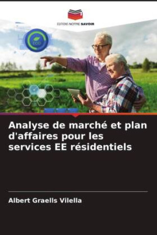 Könyv Analyse de marché et plan d'affaires pour les services EE résidentiels 