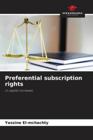 Knjiga Preferential subscription rights Yassine El-mchachty