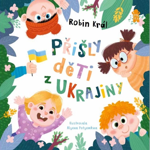 Könyv Přišly děti z Ukrajiny Robin Král