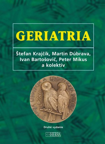 Könyv Geriatria - 2. vydanie Štefan Krajčík; kolektív autorov