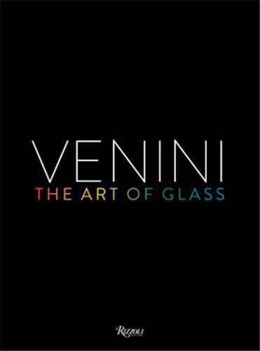 Книга Venini: The Art of Glass 