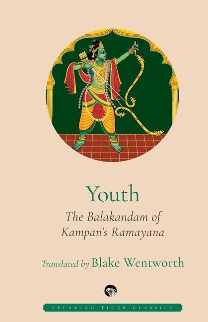 Kniha Youth the Balakandam of Kampan's Ramayana 