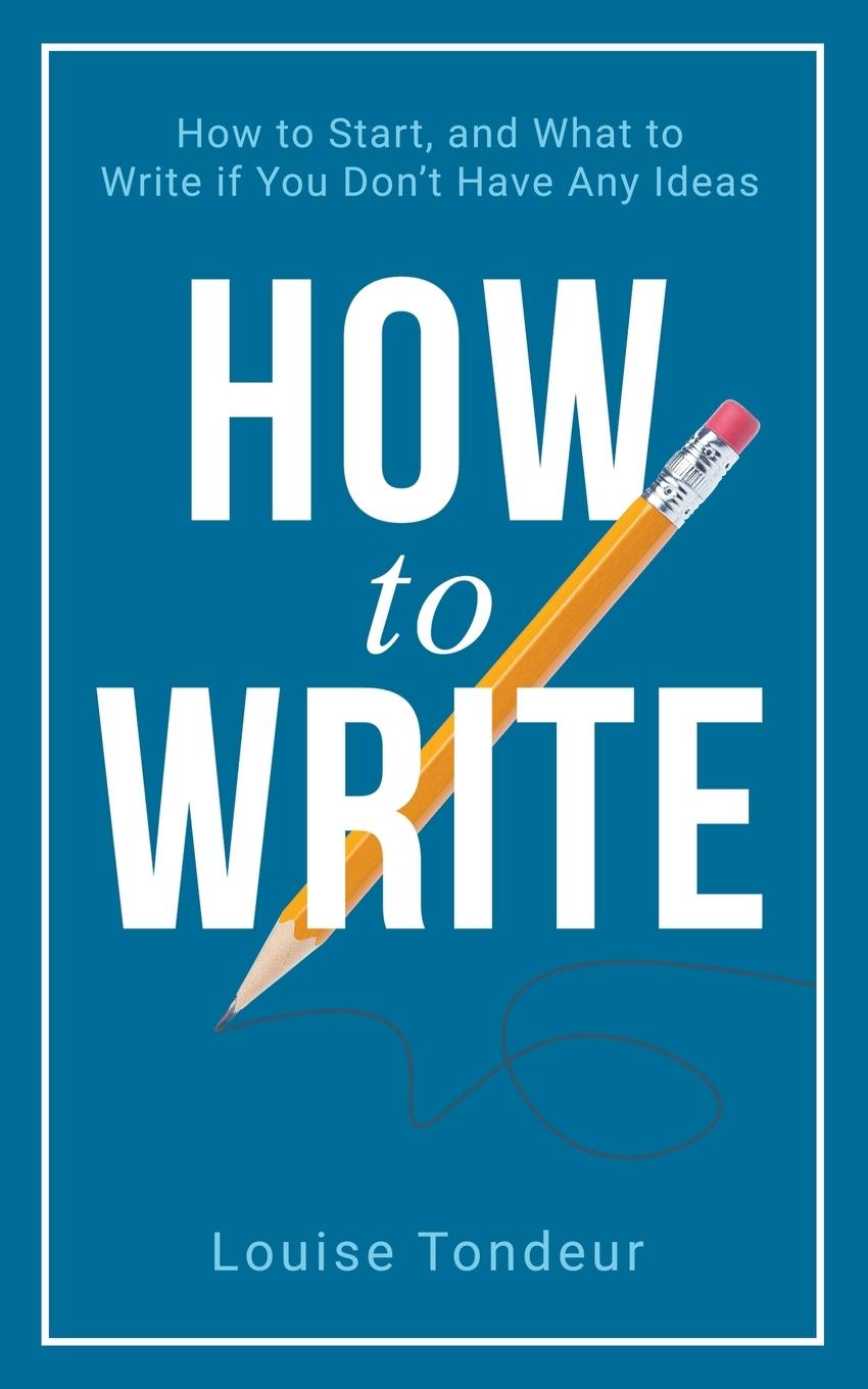 Kniha How to Write 