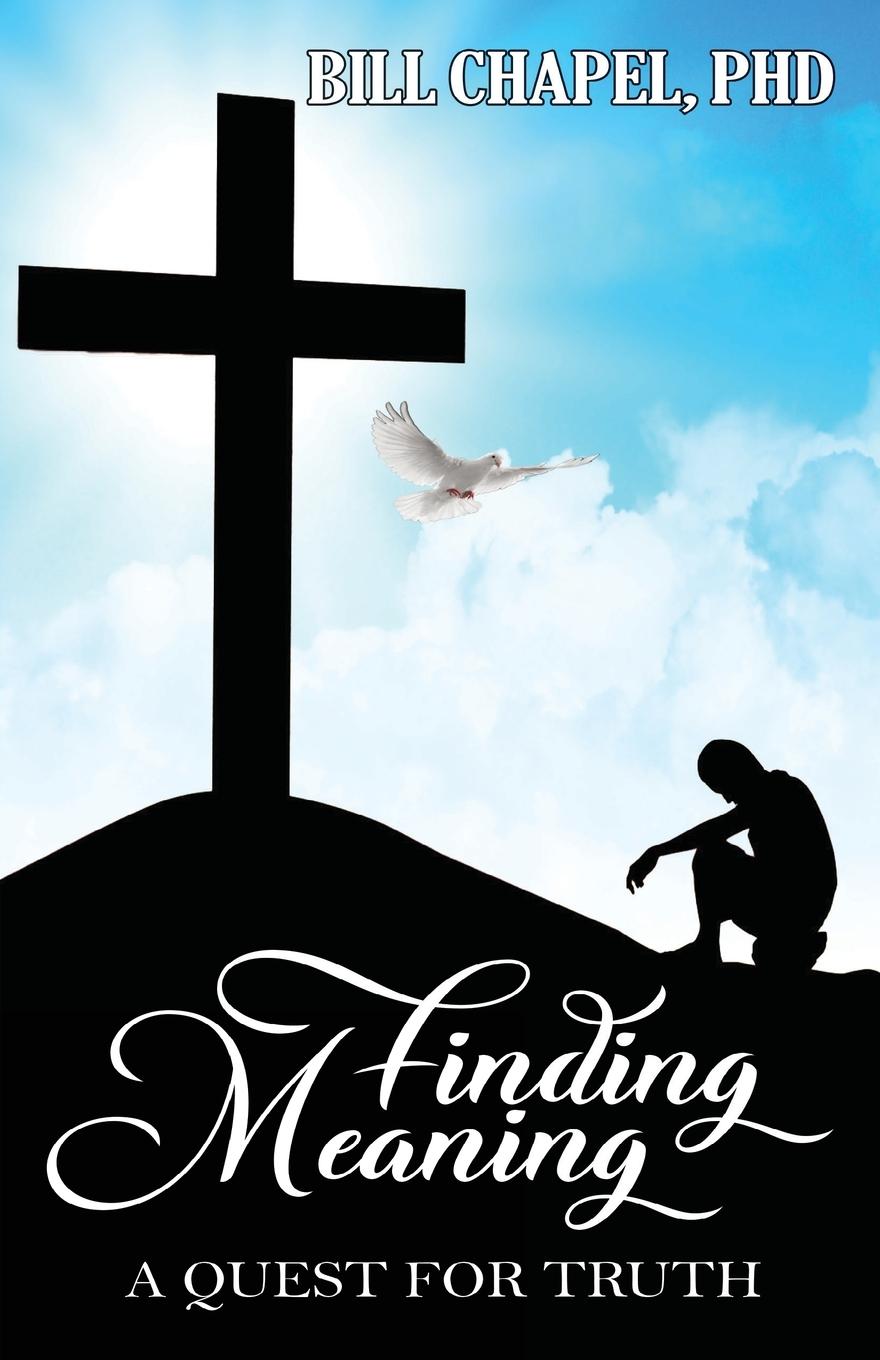 Knjiga Finding Meaning PhD William B Chapel