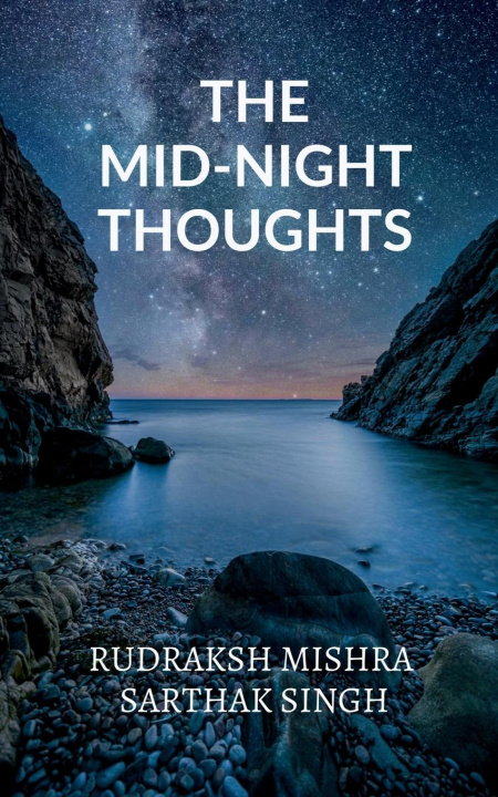 Knjiga Mid Night Thoughts Rudraksh Mishra