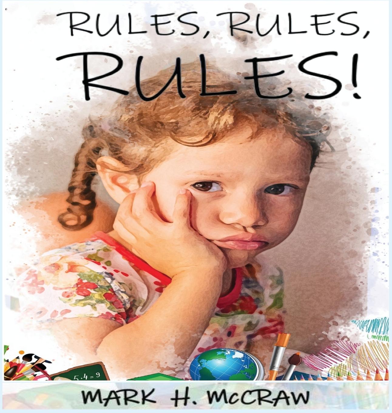 Buch Rules, Rules, Rules! Mark H McCraw