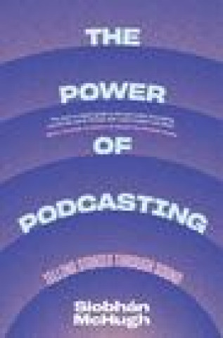 Buch Power of Podcasting Siobhàn Mchugh