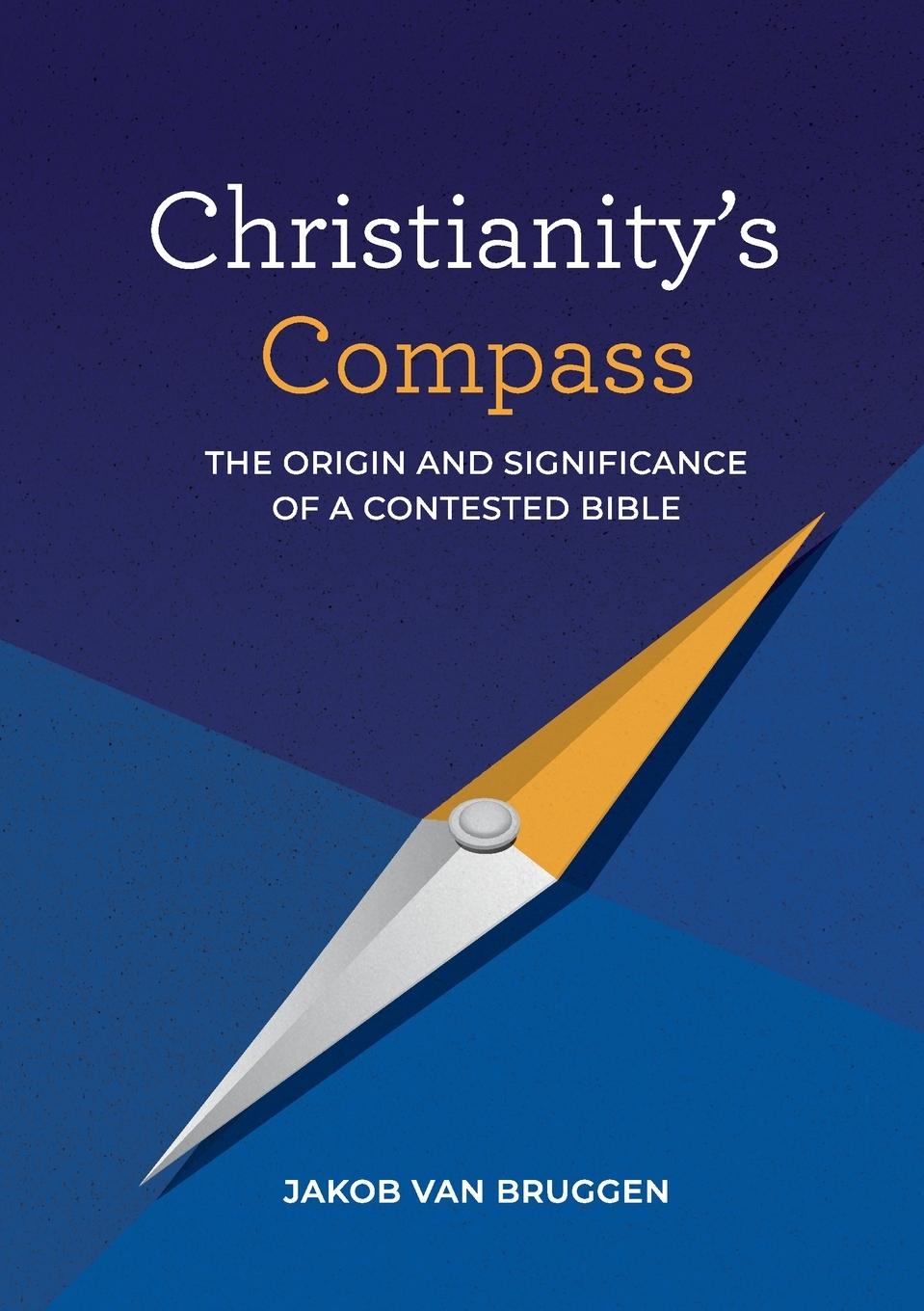 Kniha Christianity's Compass Jakob Van Bruggen