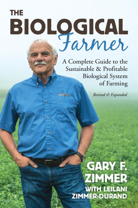 Книга Biological Farmer Leilani Zimmer-Durand