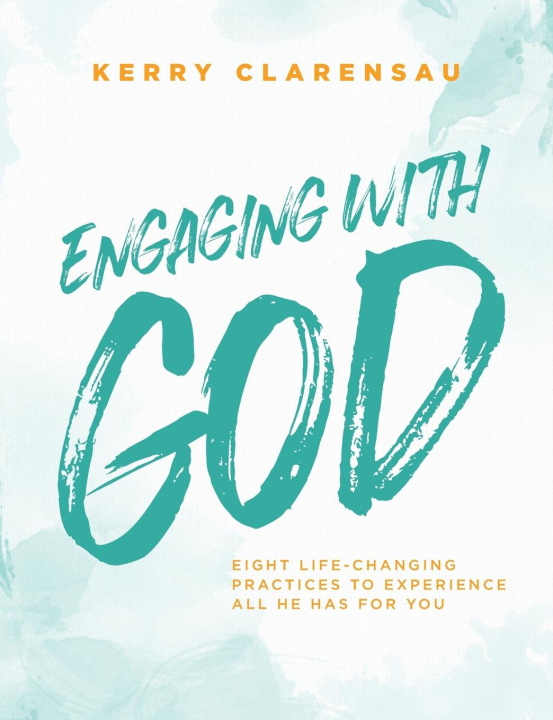 Knjiga Engaging with God Kerry Clarensau