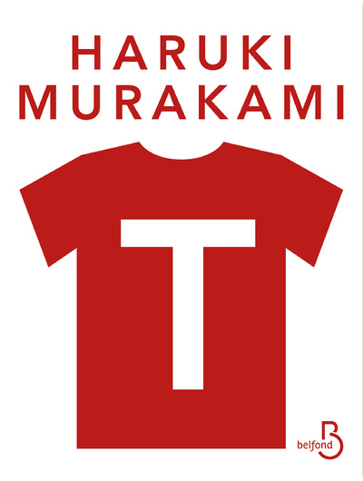 Libro T - Ma vie en T-shirts Haruki Murakami