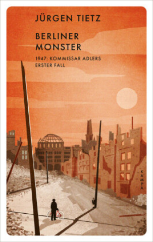 Knjiga Berliner Monster Jürgen Tietz