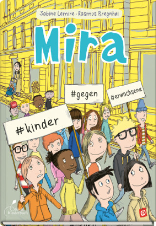 Kniha Mira #kinder #gegen #erwachsene Lemire Sabine