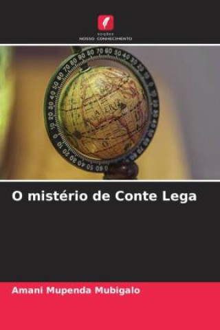 Knjiga O mistério de Conte Lega Amani Mupenda  Mubigalo