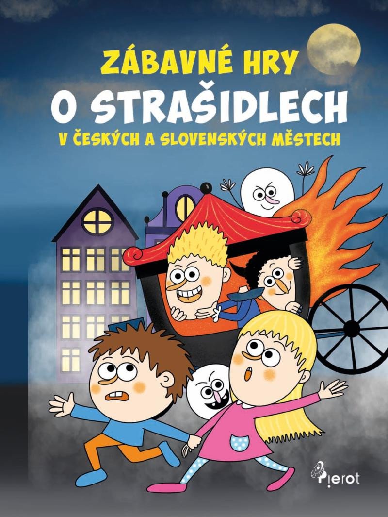 Book Zábavné hry o strašidlech v českých a slovenských městech Eva Rémišová