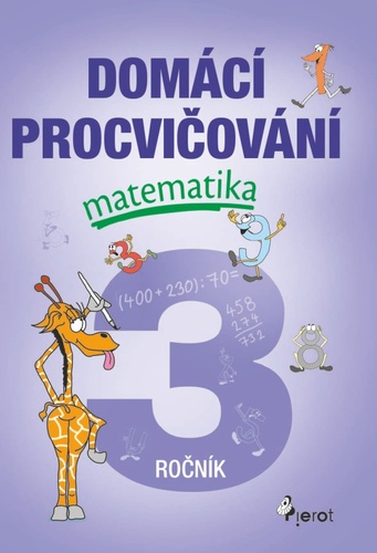 Kniha Domácí procvičování matematika 3. ročník Petr Šulc