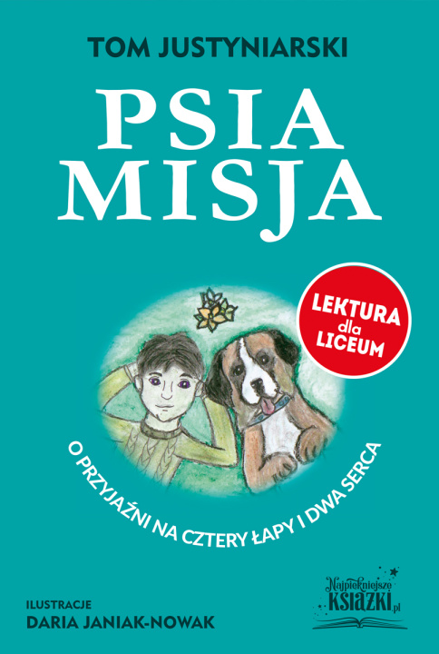 Książka Psia misja Tom Justyniarski