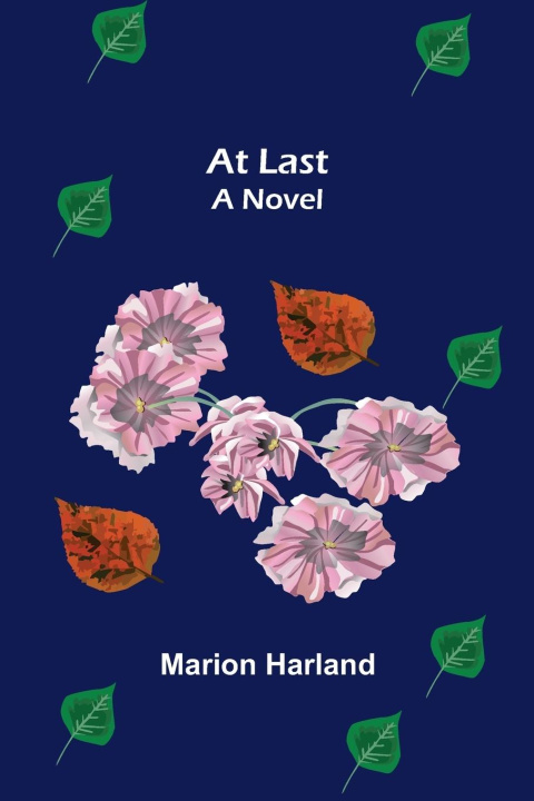 Knjiga At Last Marion Harland