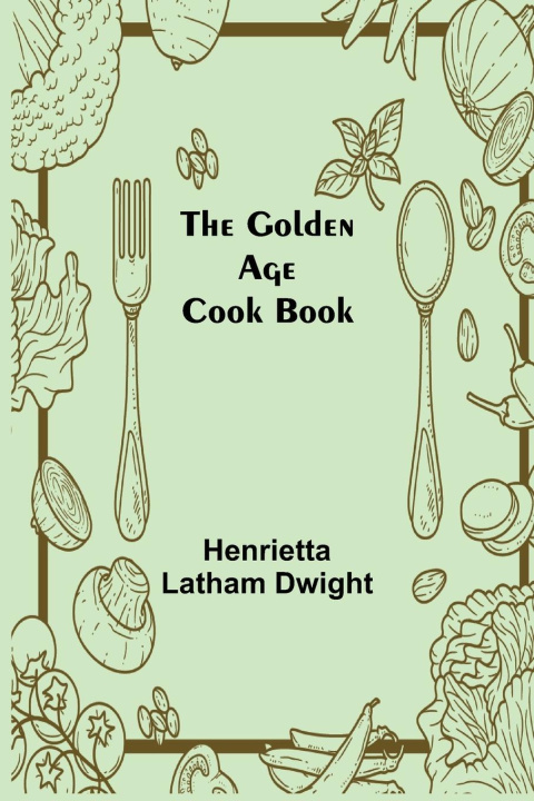Knjiga Golden Age Cook Book 