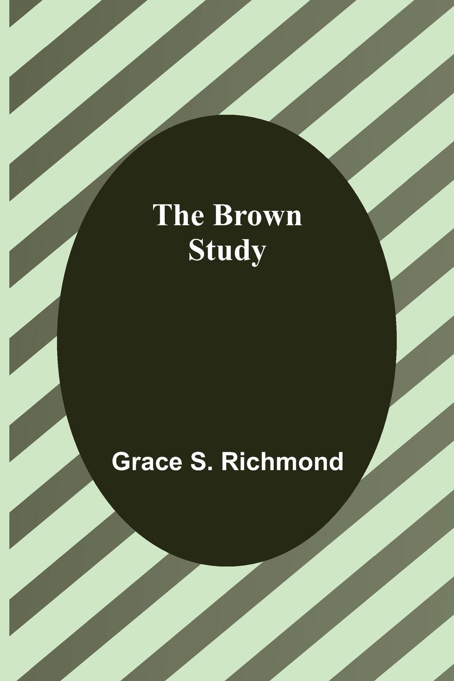 Βιβλίο Brown Study Grace S. Richmond