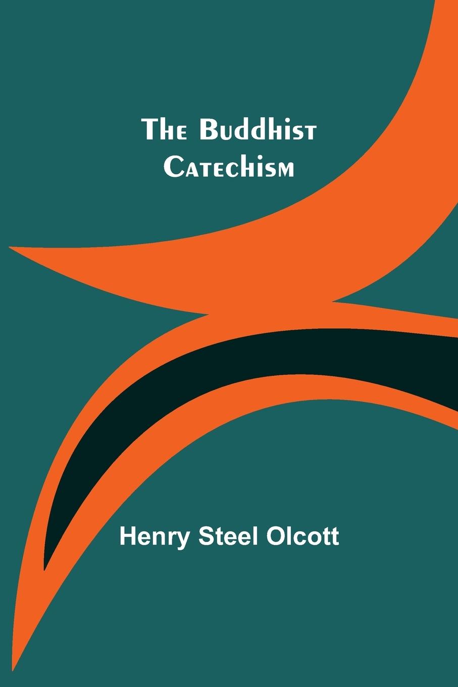 Knjiga Buddhist Catechism Henry Steel Olcott