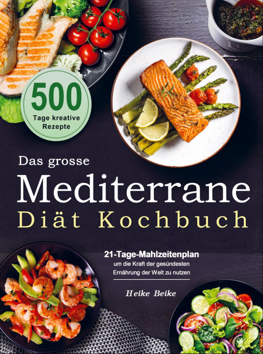 Könyv Das grosse Mediterrane-Diät Kochbuch 
